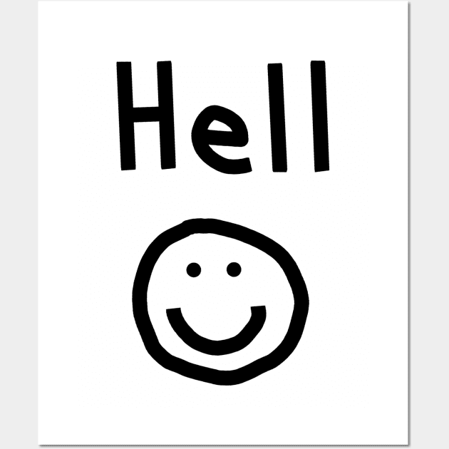 Halloween Hell Horror Greeting Hello and Smiley Face Wall Art by ellenhenryart